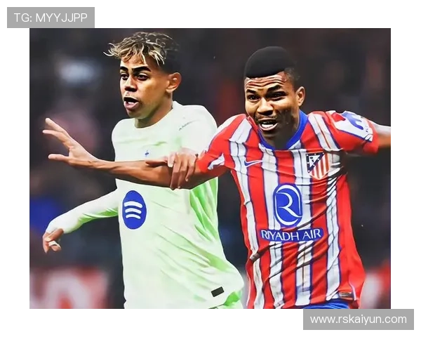 2026年巴萨与马竞比赛时间及赛程安排详解 2026年巴萨与马竞比赛时间及赛程安排详解